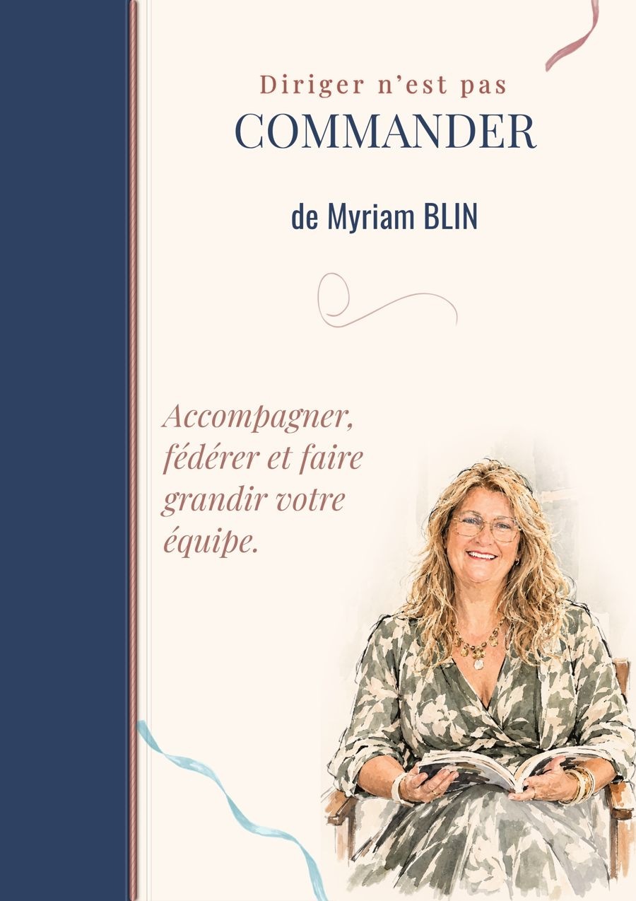 Livre Diriger n'est pas commander de Myriam Blin