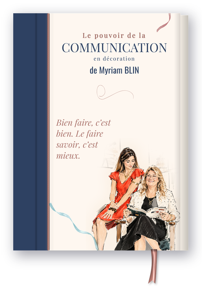 Livre Le pouvoir de la communication en décoration de Myriam Blin, offert